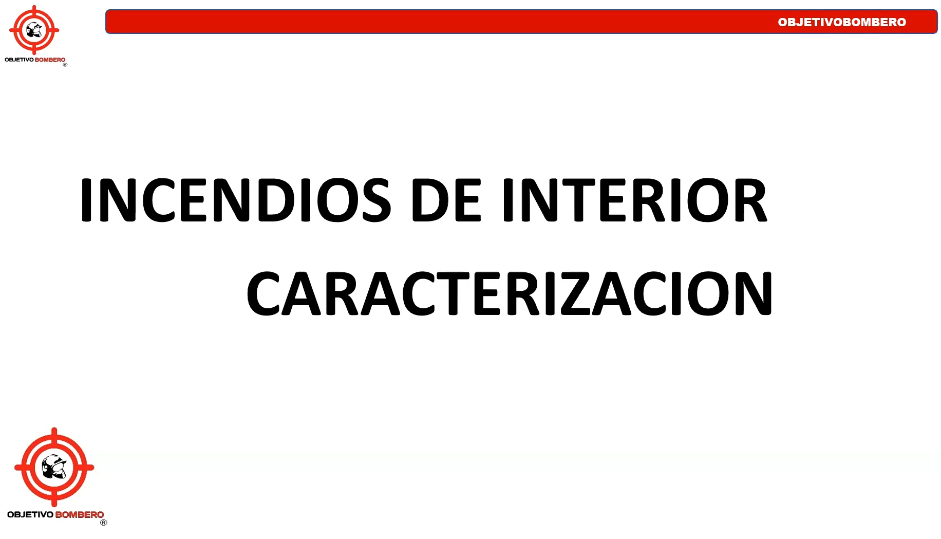 Curso Desarrollo de Incendios de Interior (Cap1. Punto 1)